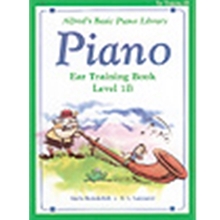 Alfred's Basic Piano Course: Ear Training Book 1B